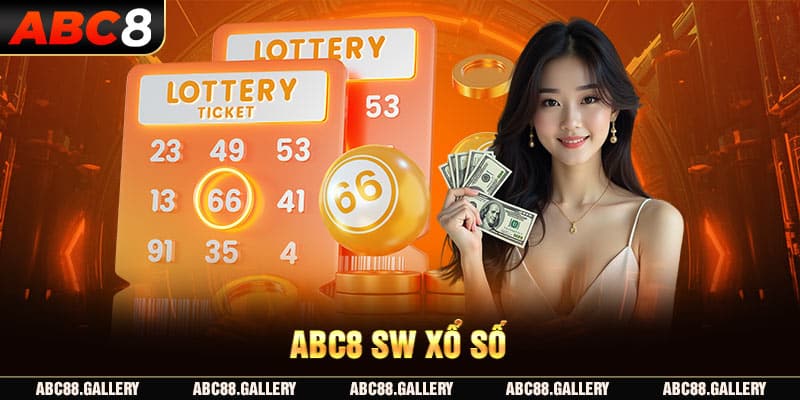 ABC8 SW Xổ Số - cơ hội trúng bạc tỷ