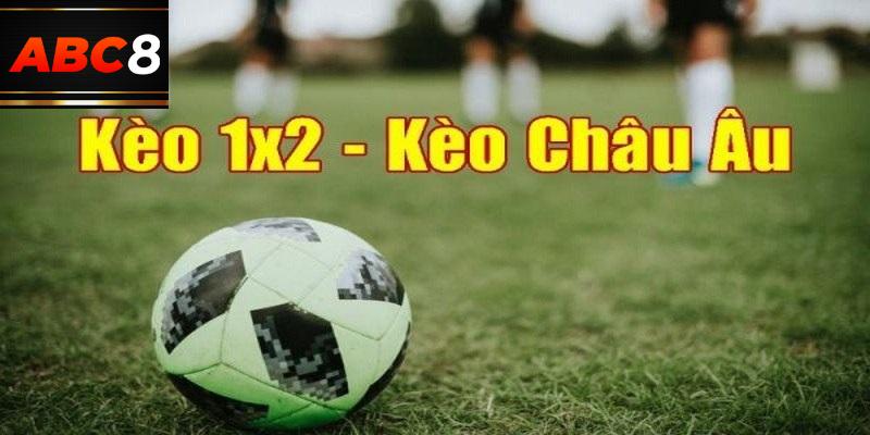 Trải nghiệm kèo 1x2 là lựa chọn tốt nhất cho hội viên mới ABC8