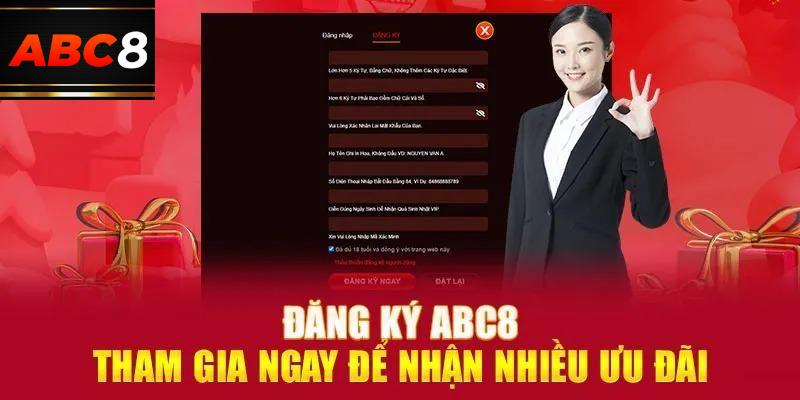 Đăng ký ABC8 để nhận khuyến mãi khủng